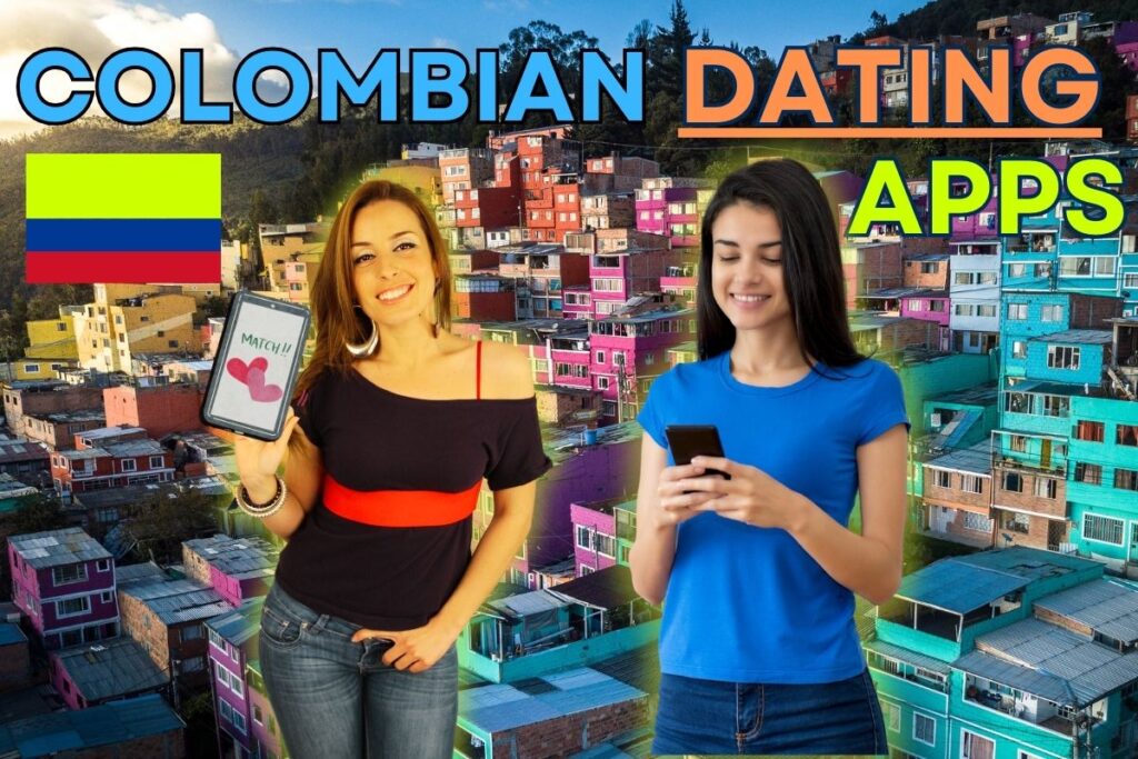 Two beautiful Colombian women looking at online dating on their phone with a background of Medellin. Has text overlay saying "Colombia Dating Apps".