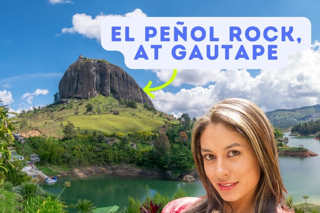 Beautiful Colombian woman taking selfie at Guatape, El Penol rock, with text "El Penol rock at Guatape".