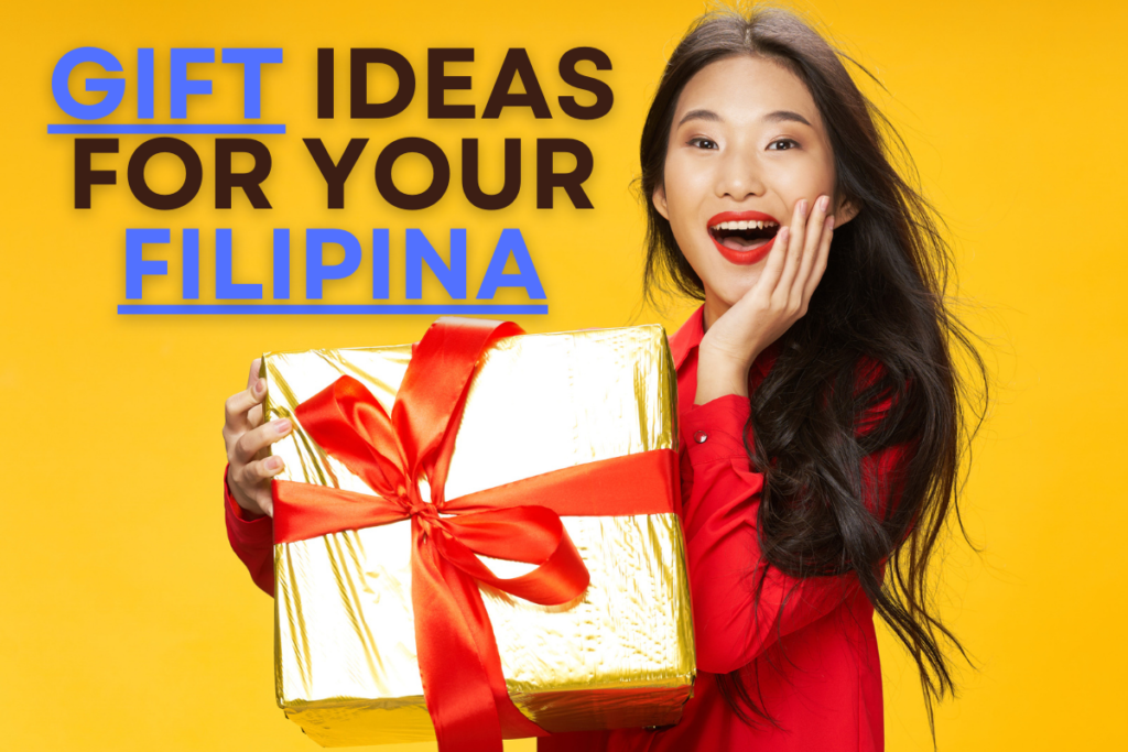 Featured image for article about gift ideas for your Filipina girlfriend