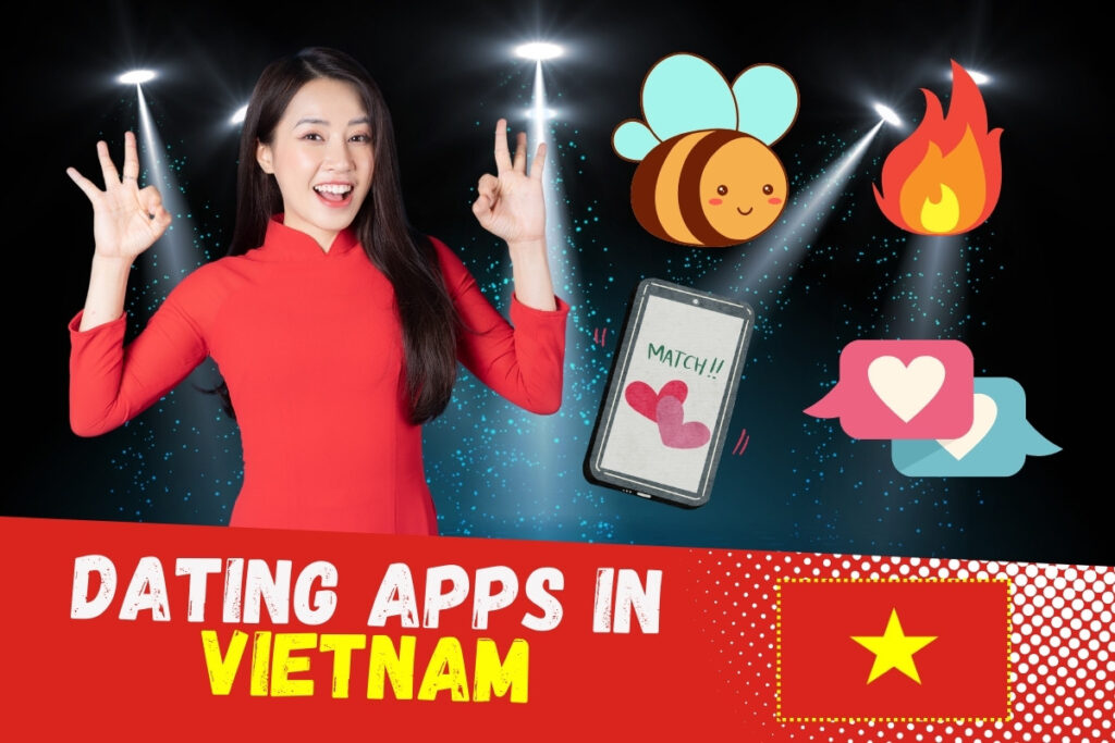 Photo of best dating apps in Vietnam, with hot vietnamese woman pointing to apps, text "dating apps in Vietnam", and Vietnamese flag.