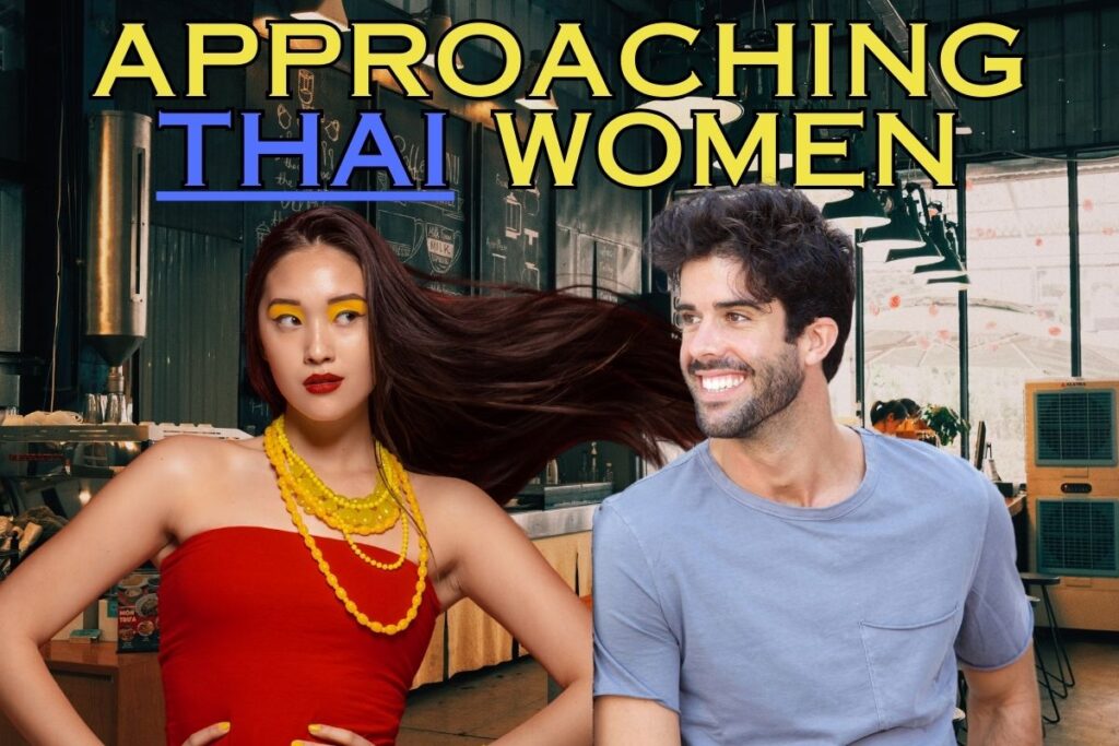 Attractive Thai woman and foreigner looking at each other in a cafe with text "Approaching Thai Women."