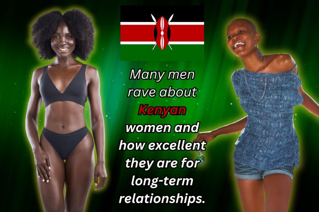 Image for finding a hot wife in Kenya. Image has Kenya flag, two Kenyan models, and text "Many men rave about Kenyan women and how excellent they are for long-term relationships."