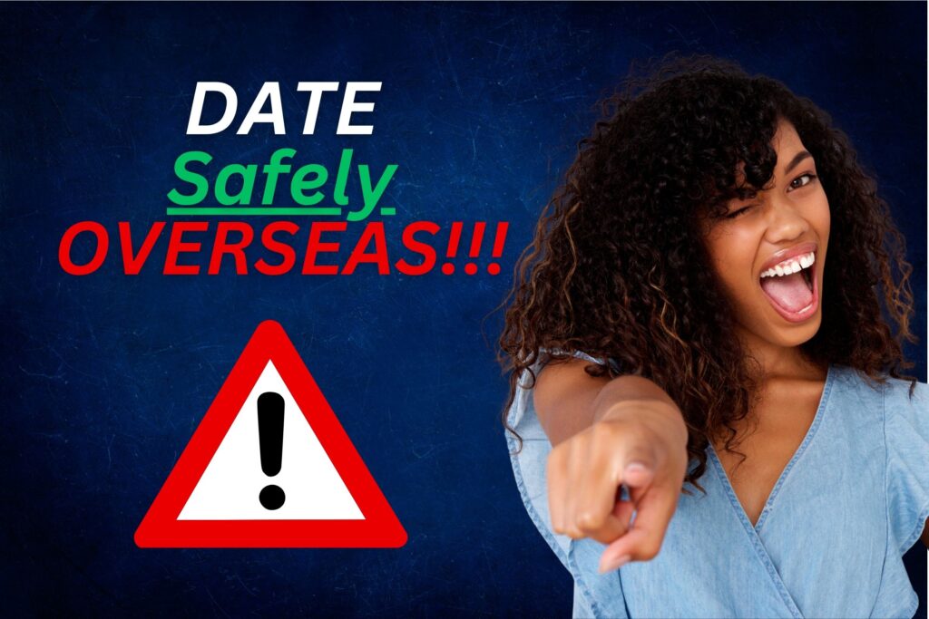 Featured image for staying safe dating internationally. Pretty African woman pointing and saying "Date Safely Overseas!"