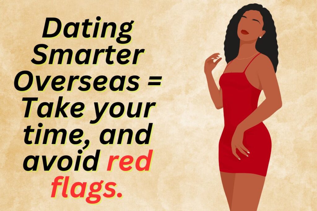 Text "Dating smarter overseas = take your tie, and avoid red flags." With cartoon of attractive woman in red dress.