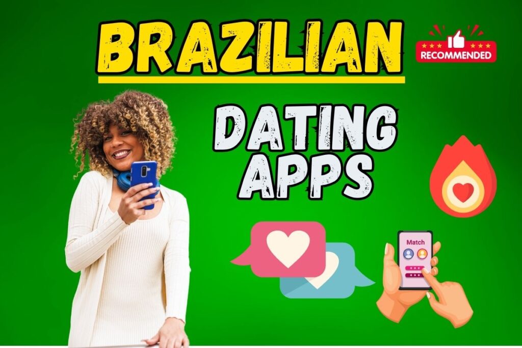 Featured image for article about the best Brazilian dating apps for foreigners to meet Brazilian women.