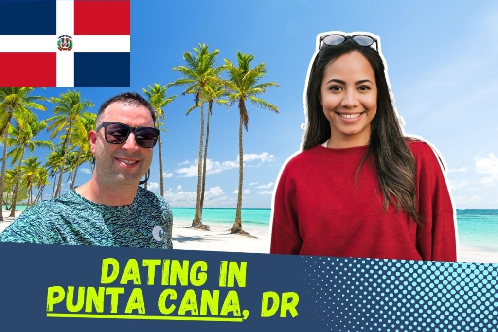 Featured image for article guide for dating in punta cana, dominican republic.