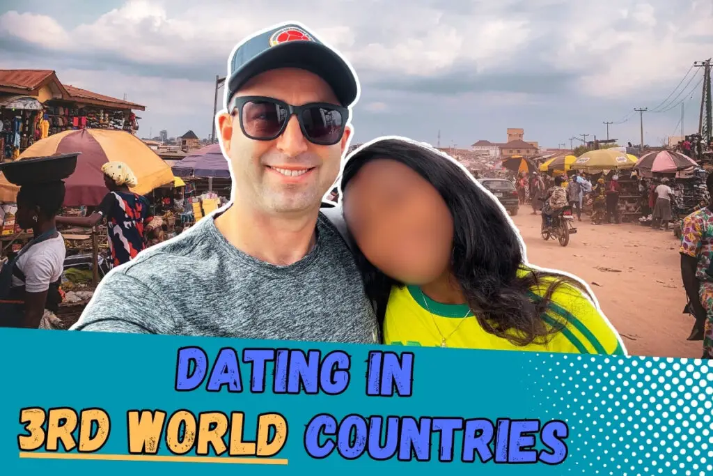 Featured image for blog post: What It's Like Dating Women In Third World Countries. Image has Eric James with black girlfriend with a background of poor country, with text "Dating In 3rd World Countries."