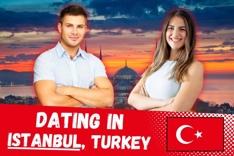 Featured image for article guide for dating women in Istanbul, Turkey for Visitors. Image has beautiful Turkish woman, with Western man, Istanbul city background, Turkish flag, and text "Dating In Istanbul, Turkey."