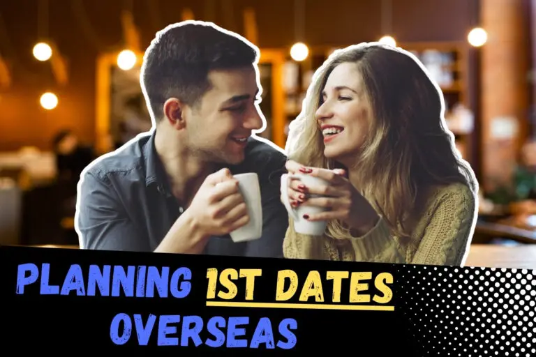 Blog post featured image on How To Plan First Dates With Foreign Women Overseas. Image has an American man with pretty European woman in a coffee shop, with text "Planning 1st Dates Overseas."